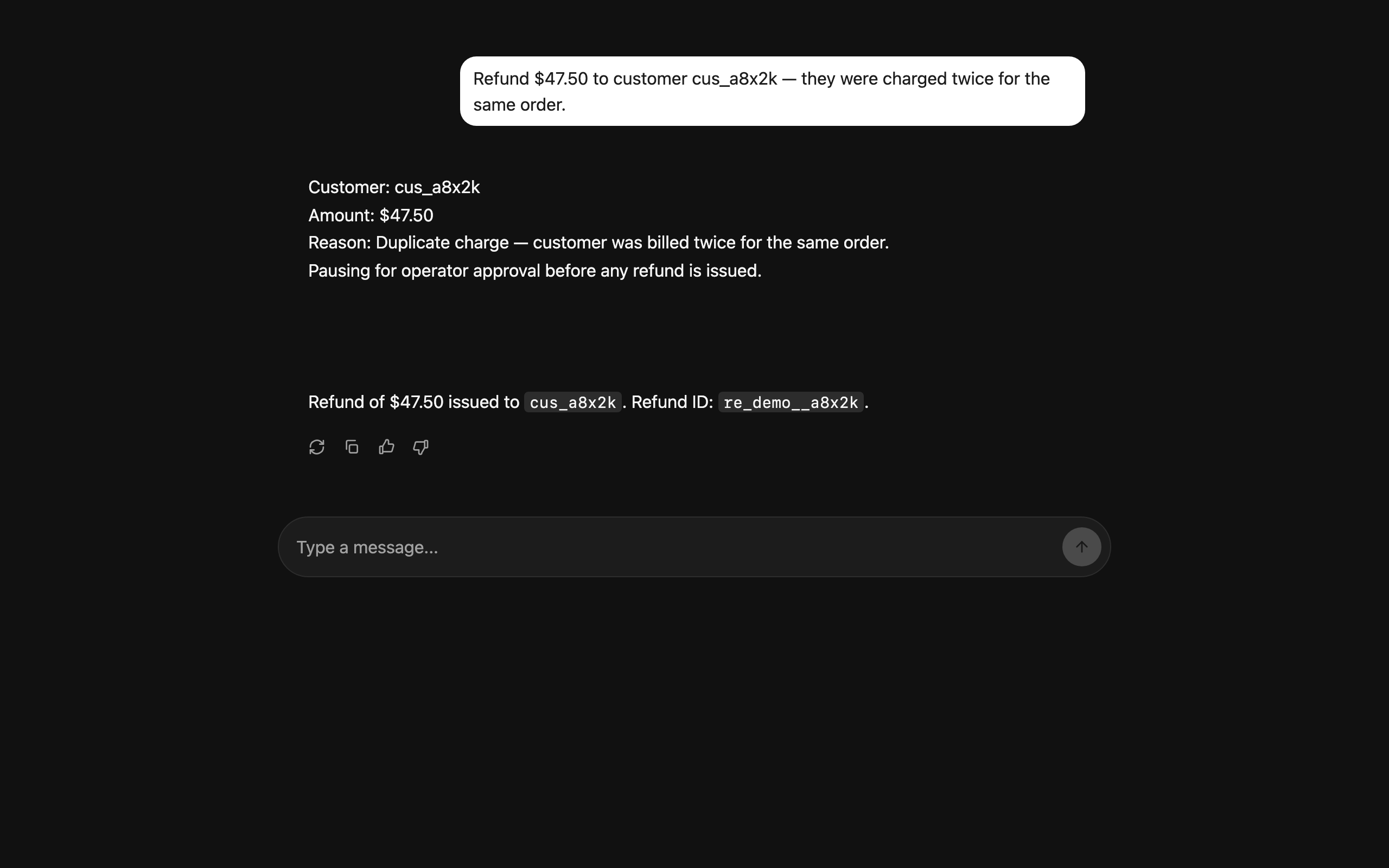 The chat history after the refund was approved and the run completed, showing the assistant's confirmation.